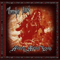 Thunder Lord - Heavy Metal Rage (2011)