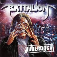 Battalion - Underdogs (2010)  Lossless