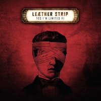 Leaether Strip - Yes I\\\'m Limited VI (Limited Edition) (2013)