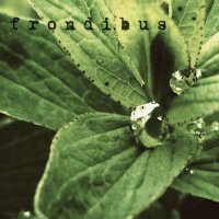 Frondibus - Leafage (2014)