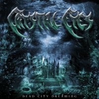 Crystal Eyes - Dead City Dreaming (2006)