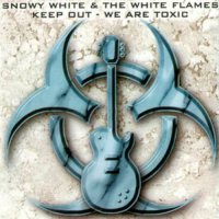 Snowy White - Keep Out-We\\\'re Toxic (1999)