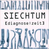 Siechtum - Diagnose-Zeit (2001)