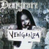 Denigrare - Venganza (2006)