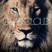 Glass Cloud - The Royal Thousand (2012)