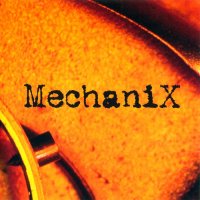 Mechanix - Mechanix (2008)