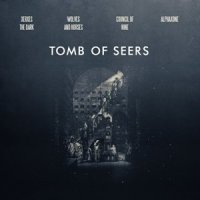 Council Of Nine & Alphaxone & Wolves And Horses - Tomb Of Seers (2017)