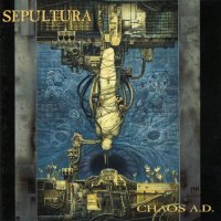 Sepultura - Chaos A.D. (Re-Issue 1996) (1993)