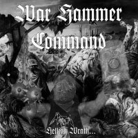 War Hammer Command - Hellish Wrath (2008)
