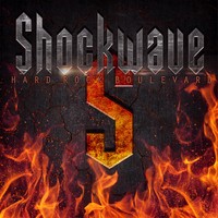 Shockwave - Hard Rock Boulevard (2013)