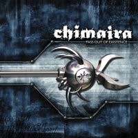 Chimaira - Pass Out Of Existenc (2001)