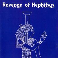 Revenge Of Nephthys - Revenge Of Nephthys (1992)