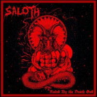 Saloth - Ruled By The Death God (2014)