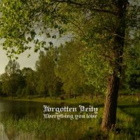 Forgotten Deity - Everything You Love ( EP ) (2015)