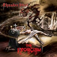 Thundersteel - The Exorcism (2015)