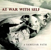 At War With Self - A Familiar Path (2009)
