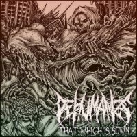 Dehumanize - That Which Is Sown (2017)