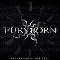 Furyborn - The Reaping Of Our Days (2012)