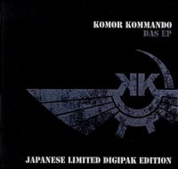 Komor Kommando - Das (2009)