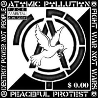 Atomic Pollution - Peaceful Protest (2012)