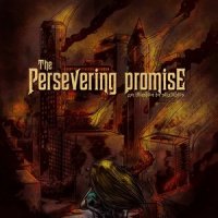 The Persevering Promise - An Illusion In Shambles (2013)