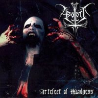 Abgott - Artefact of Madness (2006)