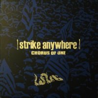 Strike Anywhere - Chorus Of One (2000)