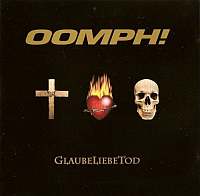 Oomph! - Glaube.Liebe.Tod (Premium Ed.) (2006)