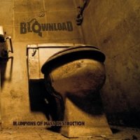 Blownload - Blumpkins Of Mass Destruction (2008)