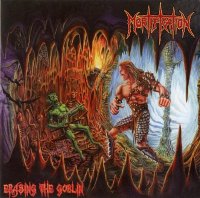 Mortification - Erasing The Goblin (2006)