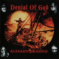Denial Of God - Klabautermanden (Reissued 2006) (1999)