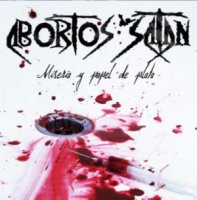 Abortos De Satan - Miseria Y Papel De Plata (2011)