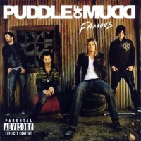 Puddle Of Mudd - Famous (2007)  Lossless