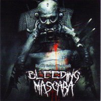 Bleeding Mascara - Beauty Behind The Mask (2009)