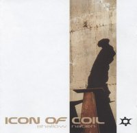 Icon Of Coil - Shallow Nation (2000)