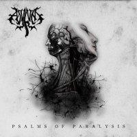 Asylum - Psalms Of Paralysis (2017)