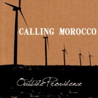 Calling Morocco - Outside Providence (2011)