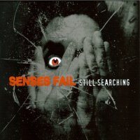 Senses Fail - Still Searching [Best Buy Edition] (2006)