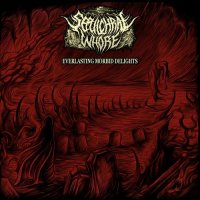 Sepulchral Whore - Everlasting Morbid Delights (2017)