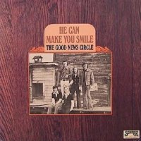 The Good News Circle - He Can Make You Smile (1973)