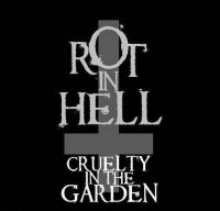 Cruelty In The Garden - Rot In Hell (EP) (2012)