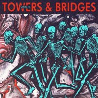 Towers & Bridges - Spirits (2017)