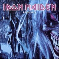 Iron Maiden - Rainmaker (Single) (2003)