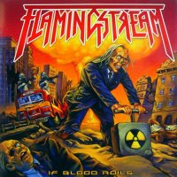 Flamingstream - If Blood Roils... (2013)