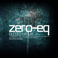 Zero-EQ - Bugged Karma (2011)