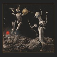 Downfall of Nur & Selvans - Downfall of Nur / Selvans (Collaboration) (2017)
