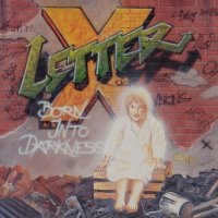 Letter X - Born Into Darkness (1992)