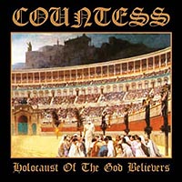 Countess - Holocaust Of The God Believers (2006)