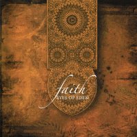 Eyes Of Eden - Faith (2007)  Lossless