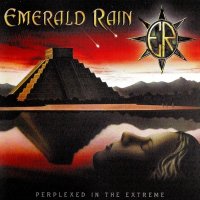 Emerald Rain - Perplexed In The Extreme (2001)